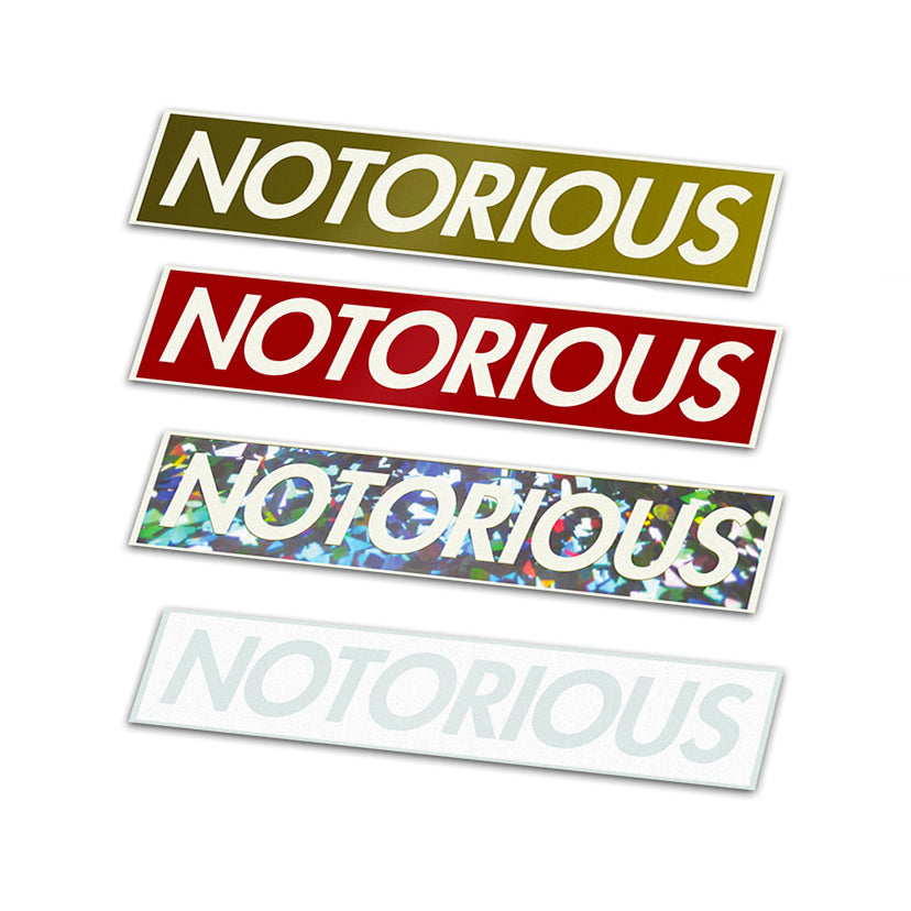 Notorious Decal