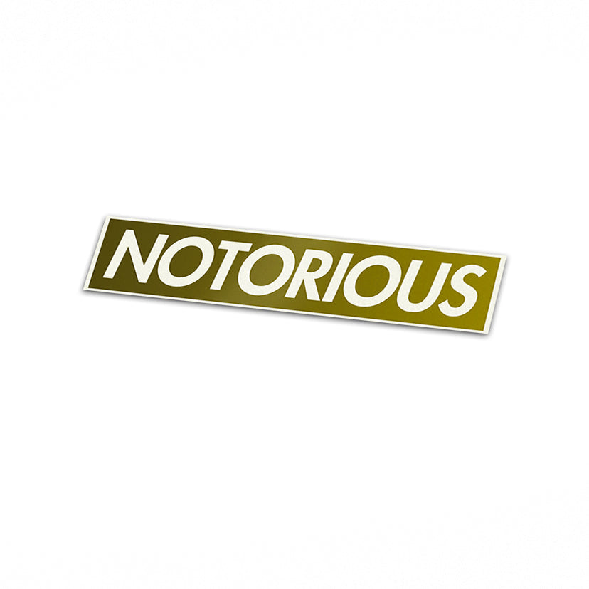 Notorious Decal